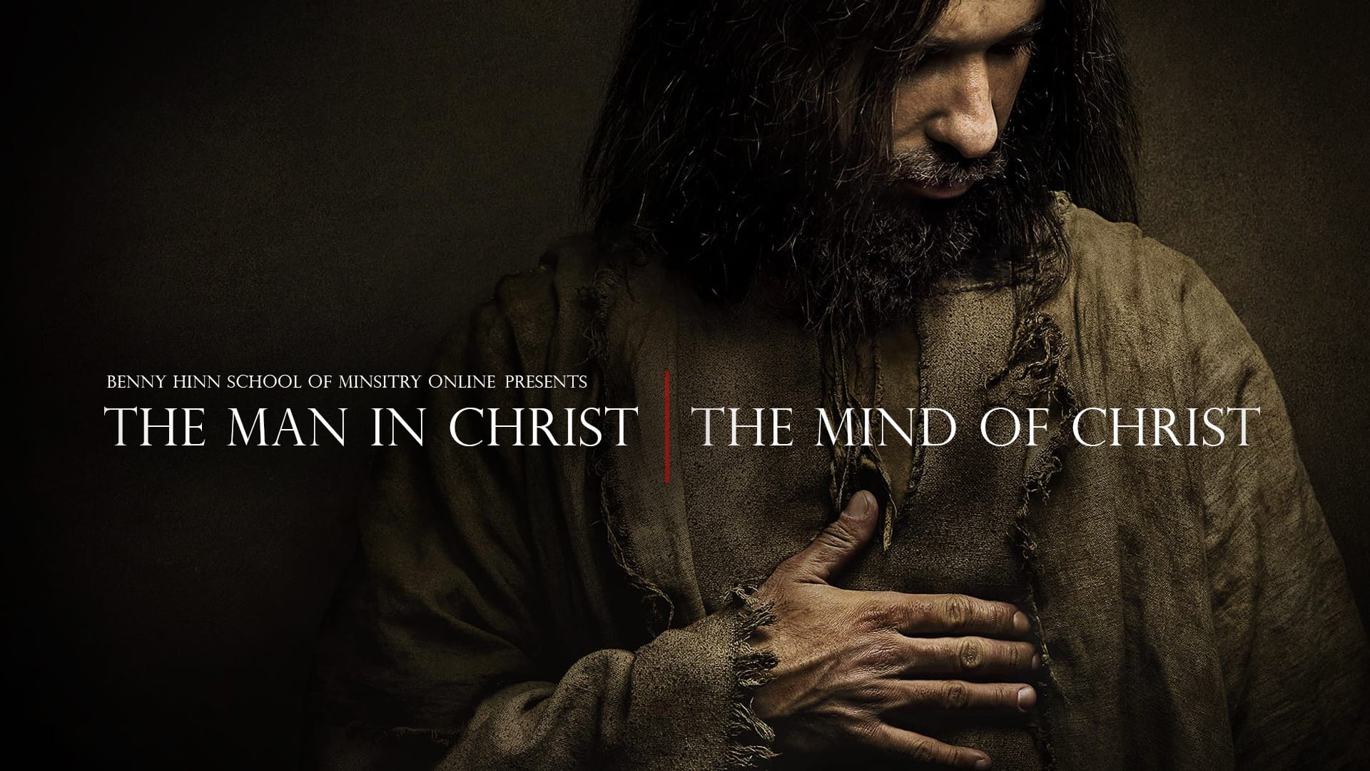 Man in Christ - Mind of Christ